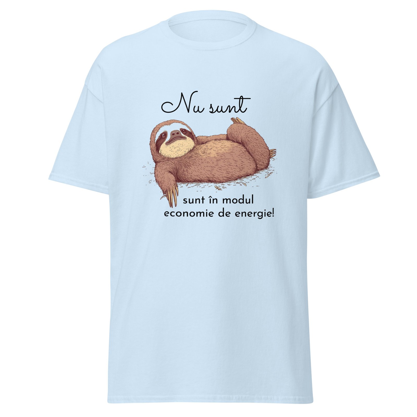 Tricou unisex - Nu sunt lenes